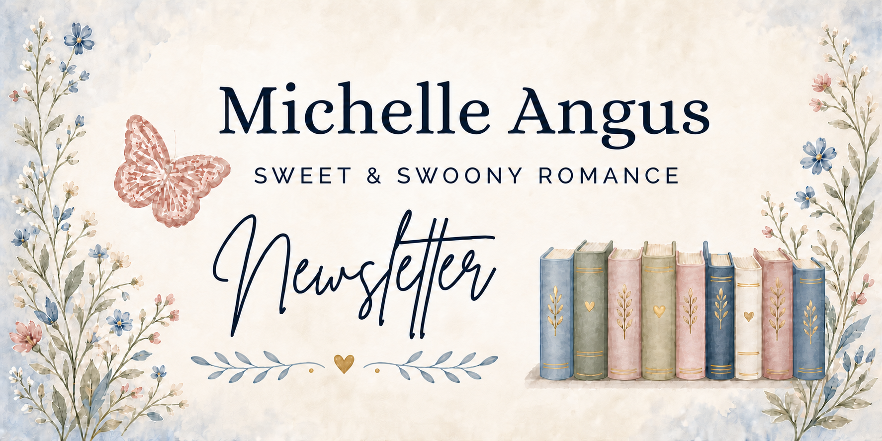 Michelle Angus — Sweet and Swoony Romance Newsletter